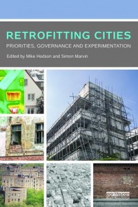  Retrofitting Cities Priorities, Governance and Experimentation