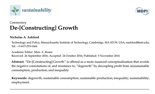 Very interesting commentary on de-constructing Degrowth by Nicholas Ashford