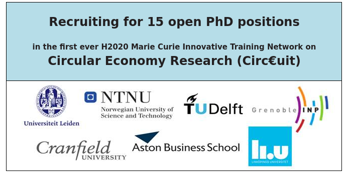 15 Marie Curie ITN PhD positions on Circular Economy Research ‘Circ€uit’ (deadline – 15 August 2016)