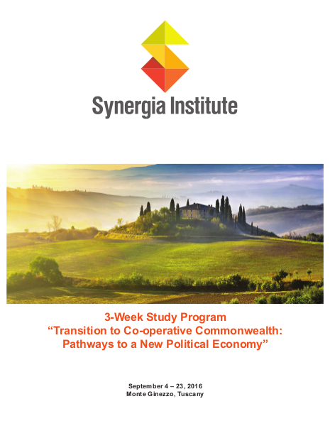 Synergia Summer Institute – Transition to Co-operative Commonwealth – Pathways to a New Political Economy, Sept. 4–23, Monte Ginezzo, Tuscany